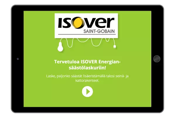 Tervetuloa ISOVER Energiansäästölaskuriin!